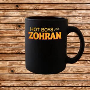 Mayor Mamdani 2025 – Zohran Mamdani NYC Campaign, Hot Boys for Zohran Mug