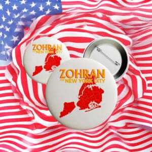 Mayor Mamdani 2025 – Zohran for New York City Campaign Pin Button