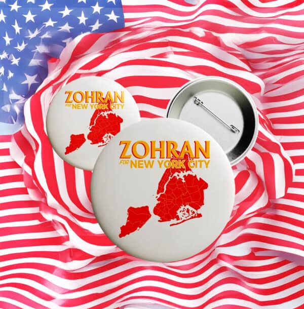 Mayor Mamdani 2025 – Zohran for New York City Campaign Pin Button