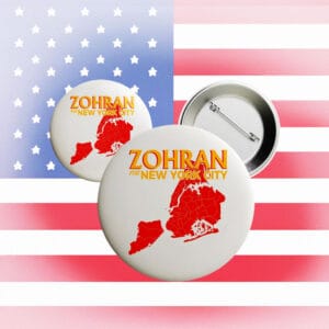 Mayor Mamdani 2025 – Zohran for New York City Campaign Pin Button