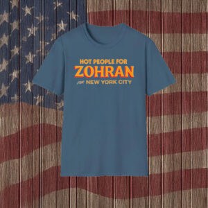 NYC 2025 Progressive Campaign Tee, Hot People for Zohran Shirt