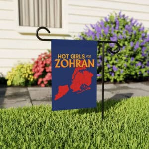 NYC Map Vote Zohran 2025 Campaign Yard Banner, Hot Girls For Zohran Garden Flag