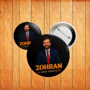 NYC Political Campaign Accessory- Zohran for New York City Pin Button