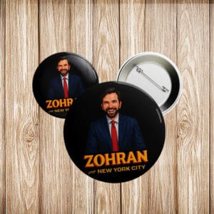 NYC Political Campaign Accessory- Zohran for New York City Pin Button