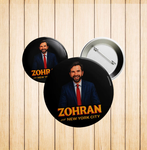 NYC Political Campaign Accessory- Zohran for New York City Pin Button