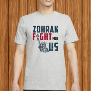 NYC Political Tee, Zohran for New York City, Mayor Mamdani 2025, Zohran Fight For Us Shirt