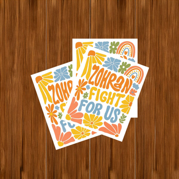 NYC Progressive Campaign Decal, Zohran Fight For Us Boho Flower Power Sticker