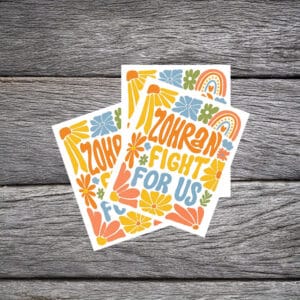NYC Progressive Campaign Decal, Zohran Fight For Us Boho Flower Power Sticker