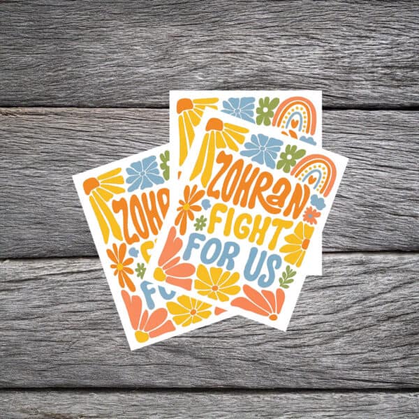 NYC Progressive Campaign Decal, Zohran Fight For Us Boho Flower Power Sticker