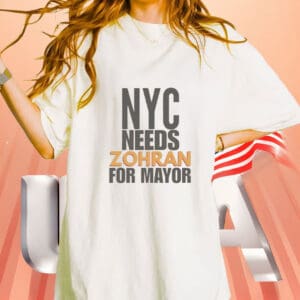 Official NYC Needs Zohran For Mayor T-Shirt