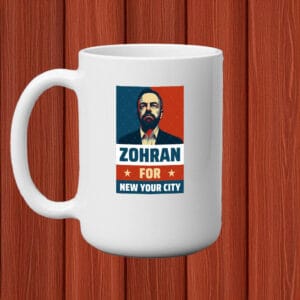 Progressive Democrats NYC 2025 Campaign Cup, Vote Zohran Rank Zohran Mug