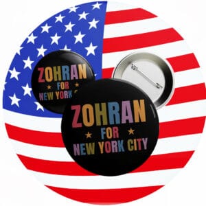 Progressive NYC Campaign Badge, Zohran for New York City Rainbow Pin Button