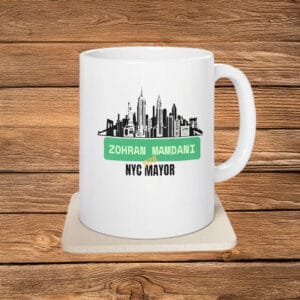 Progressive New York City Skyline Design, Zohran Mamdani NYC Mayor Mug