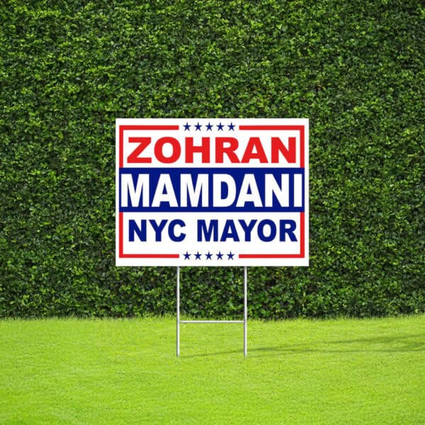 Red White & Blue Election Campaign Lawn Sign with Metal H-Stake, Zohran Mamdani NYC Mayor Yard Sign