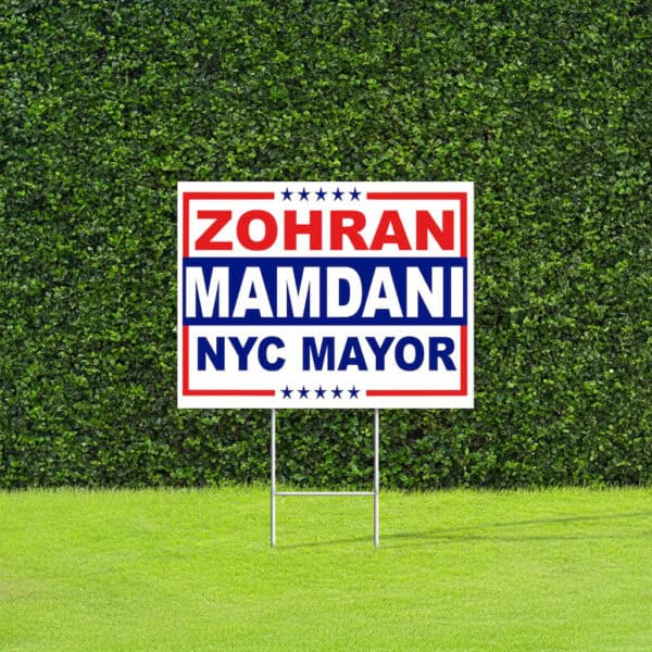 Red White & Blue Election Campaign Lawn Sign with Metal H-Stake, Zohran Mamdani NYC Mayor Yard Sign