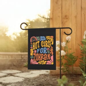 Retro Anti-Trump Floral Feminist Banner- Subtle Hot Girls For Zohran Flag