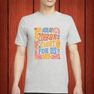 Retro Boho NYC Mayoral Campaign Tee-Zohran Fight For Us T-Shirt