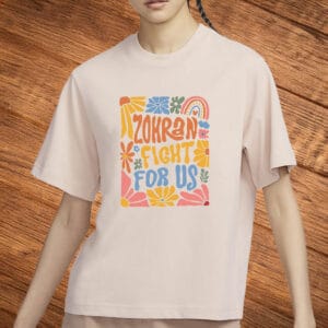 Retro Boho NYC Mayoral Campaign Tee-Zohran Fight For Us T-Shirt