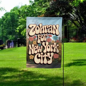 Retro Floral Zohran Mamdani 2025 Yard Banner, Zohran For New York City Garden Flag