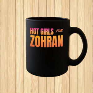 Vote Mayor Zohran Mamdani – Democratic Socialist NYC, Hot Girls for Zohran Mug