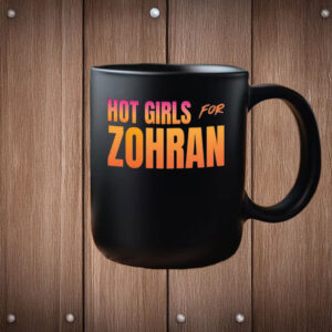 Vote Mayor Zohran Mamdani – Democratic Socialist NYC, Hot Girls for Zohran Mug