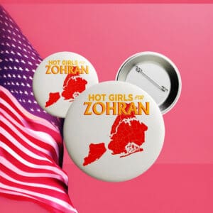 Vote Rank Zohran, NYC’s First Muslim Mayor, Hot Girls For Zohran Pin Button