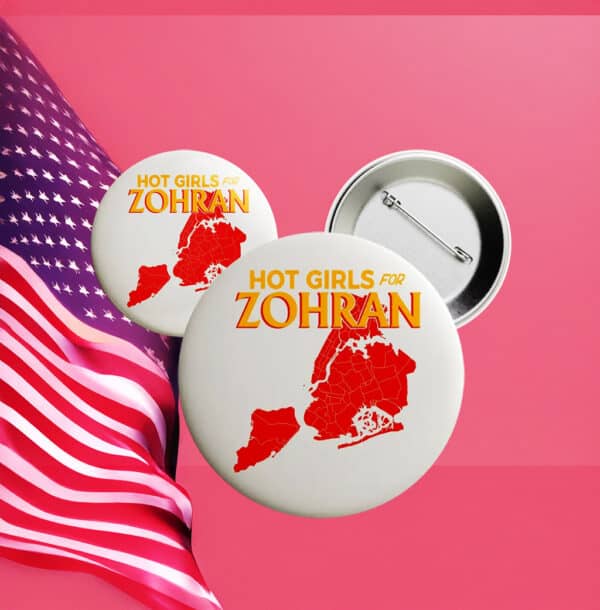 Vote Rank Zohran, NYC’s First Muslim Mayor, Hot Girls For Zohran Pin Button