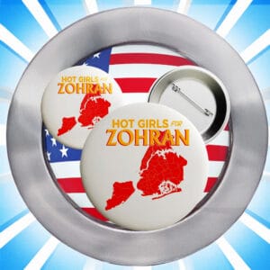 Vote Rank Zohran, NYC’s First Muslim Mayor, Hot Girls For Zohran Pin Button