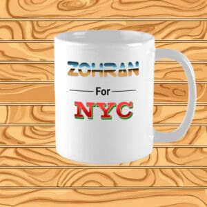 Vote Zohran Mamdani 2025 – Progressive Democrats for New York, Zohran for NYC Mug