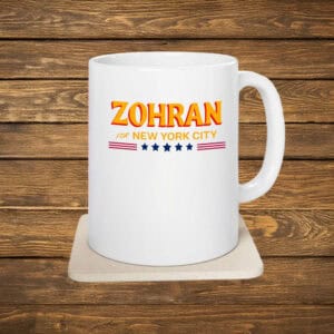 Vote Zohran Mamdani – Progressive Mayor 2025, Zohran for New York City Mug