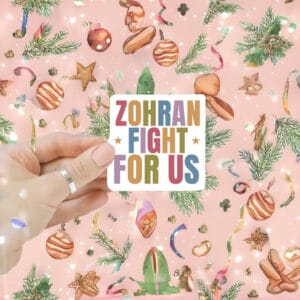 Vote Zohran Pastel Political Decal or Car Magnet, Zohran Fight For Us Sticker