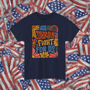 Zohran Fight For Us T-Shirt – Boho Floral Political Tee – Progressive Retro 70s Campaign Shirt