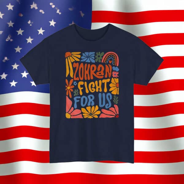 Zohran Fight For Us T-Shirt – Boho Floral Political Tee – Progressive Retro 70s Campaign Shirt