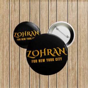 Zohran For New York City Button – Gothic Style Political Pin