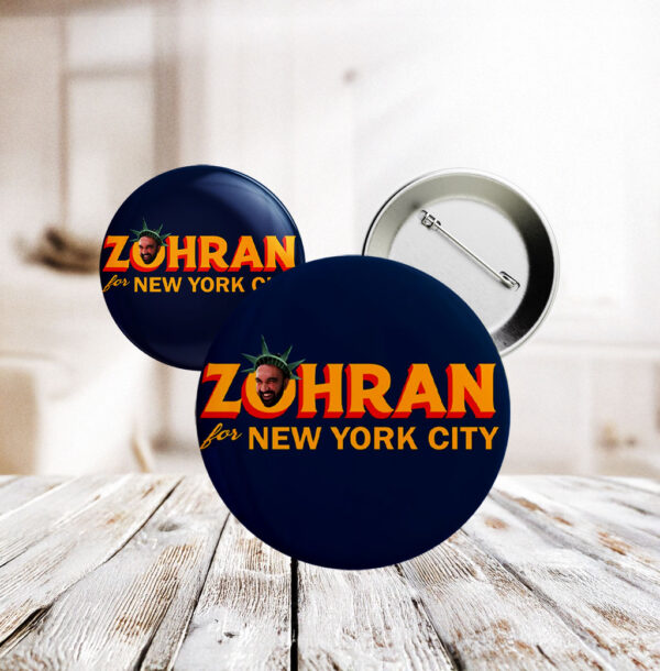 Zohran For New York City Button – Statue of Liberty Head Funny Campaign Pin