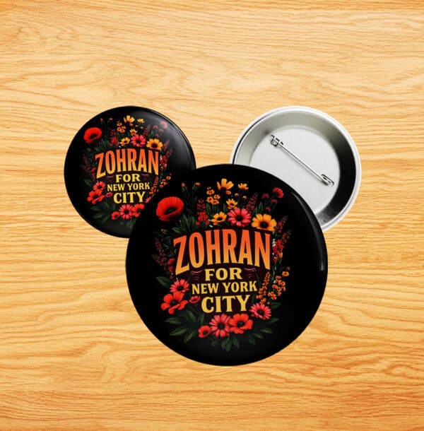 Zohran For New York City Floral Button – Elegant Political Campaign Pin
