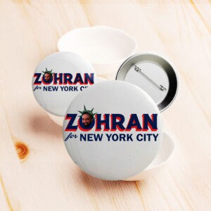 Zohran For New York City Liberty Head Button – Funny Political Campaign Pin