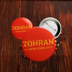 Zohran For New York City Orange Button – NYC Mayor 2025 Progressive Campaign Pin