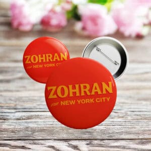 Zohran For New York City Orange Button – NYC Mayor 2025 Progressive Campaign Pin