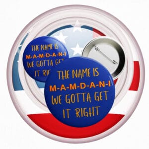 Zohran Mamdani for NYC Button – “M-A-M-D-A-N-I” Name Pin