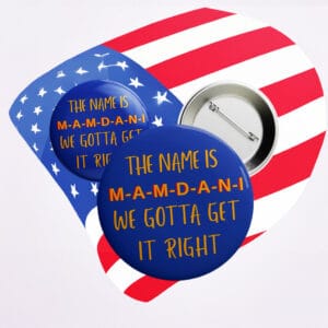 Zohran Mamdani for NYC Button – “M-A-M-D-A-N-I” Name Pin