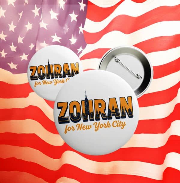 Zohran for New York City Button – Vote Zohran Mamdani 2025 Pin