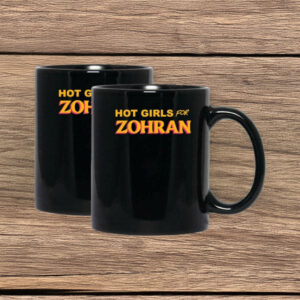 Bold Political Coffee Cup-Hot Girls For Zohran Mug