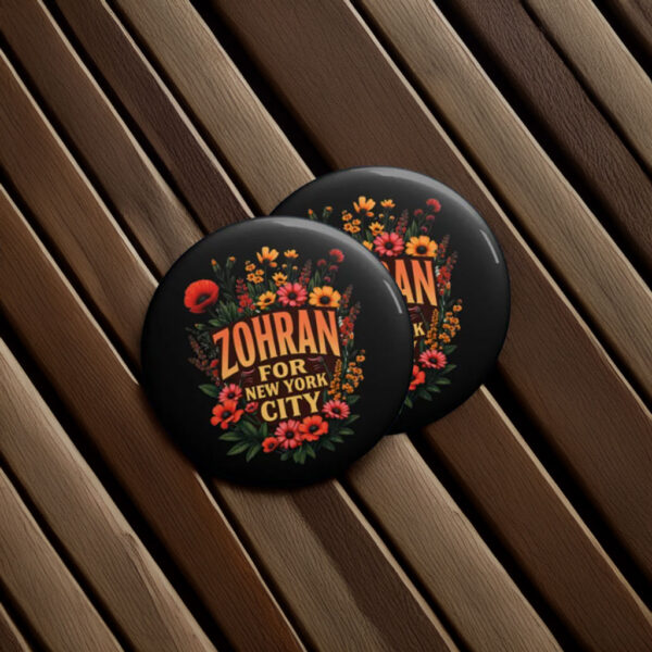 Campaign Badge Gift-Zohran for New York City Floral Pin Button