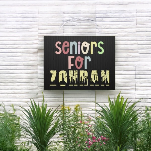 Customizable Senior Support Campaign Sign-Seniors for Zohran Mamdani Yard Sign