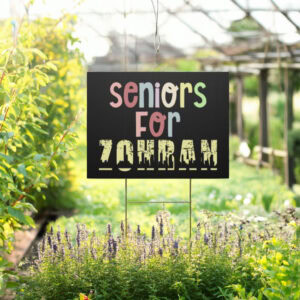 Customizable Senior Support Campaign Sign-Seniors for Zohran Mamdani Yard Sign