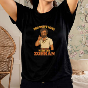 Don’t-Mess-With-the-Zohran-Shirt-–-Retro-Funny-Campaign-Tee-US