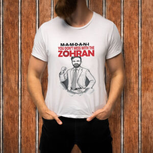 Don’t-Mess-with-Zohran-Shirt-–-Mamdani-2025-NYC-Tee-US