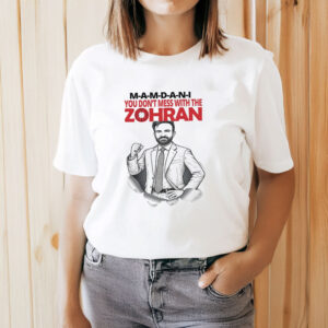 Don’t-Mess-with-Zohran-Shirt-–-Mamdani-2025-NYC-Tee-USA