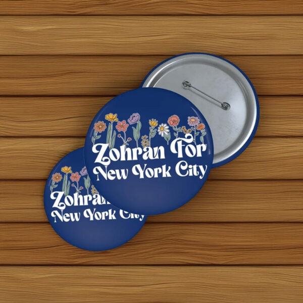 Floral Progressive Anti-Trump Badge-Zohran For New York City Pin Button